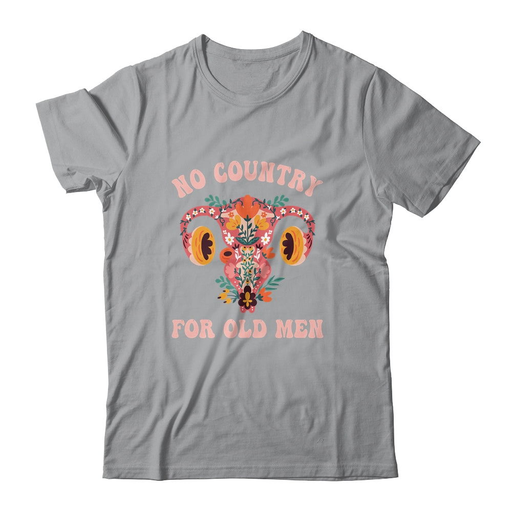 No Country For Old Men Pro Choice Reproductive Rights Shirt & Tank Top | teecentury