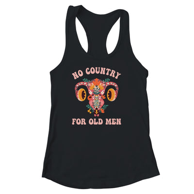 No Country For Old Men Pro Choice Reproductive Rights Shirt & Tank Top | teecentury