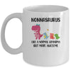Nonnasaurus Like A Normal Grandma But More Awesome Nonna Mug Coffee Mug | Teecentury.com