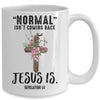 Normal Isn't Coming Back But Jesus Is Costume Mug Coffee Mug | Teecentury.com