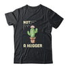 Not A Hugger Cactus Funny Vintage Sarcastic T-Shirt & Tank Top | Teecentury.com