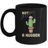 Not A Hugger Cactus Funny Vintage Sarcastic Mug Coffee Mug | Teecentury.com