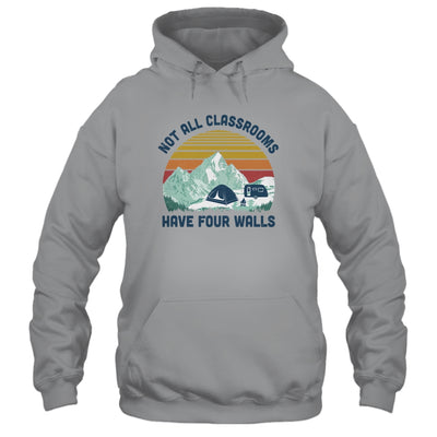 Not All Classrooms Have Four Walls Retro Homeschool Teacher T-Shirt & Hoodie | Teecentury.com