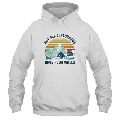 Not All Classrooms Have Four Walls Retro Homeschool Teacher T-Shirt & Hoodie | Teecentury.com