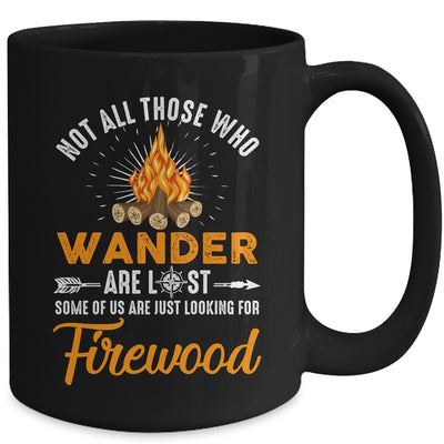 Not All Those Who Wander Are Lost Funny Camping Mug | teecentury