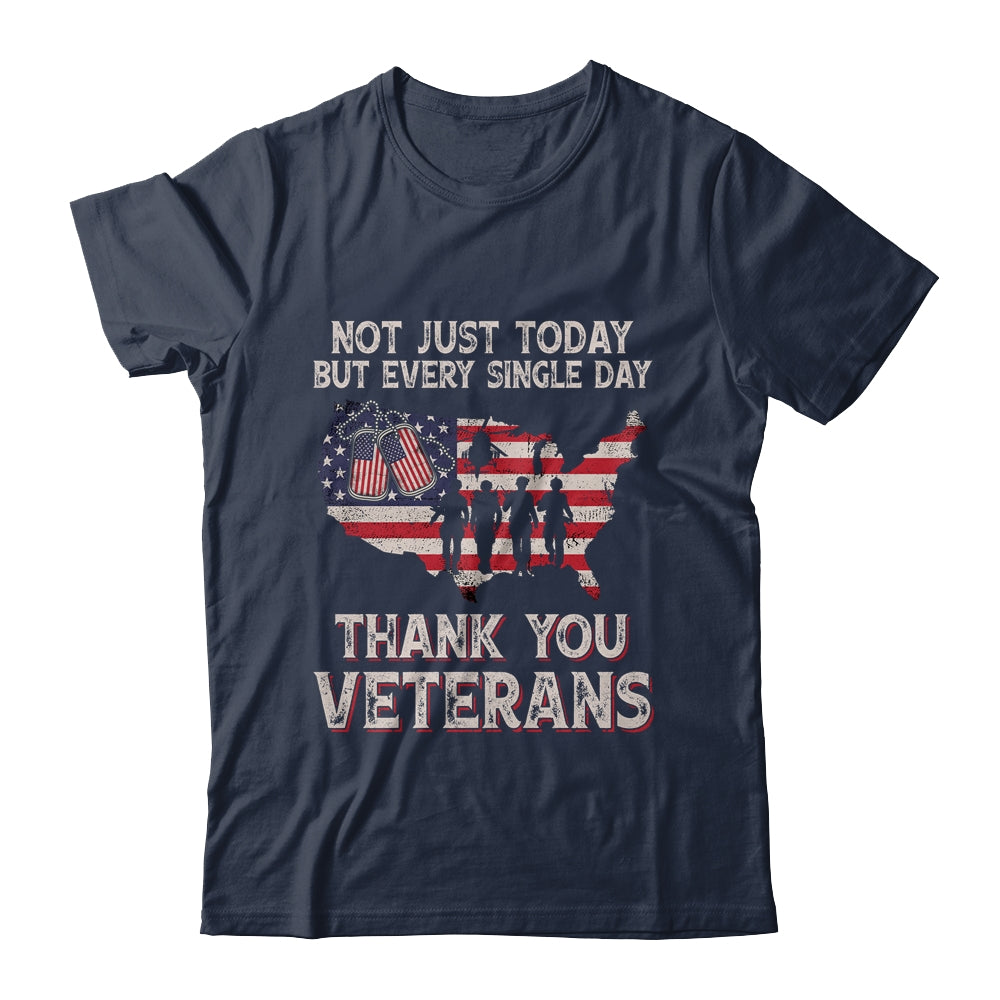 Not Just Today But Every Single Day Thank You Veterans Shirt & Hoodie | teecentury