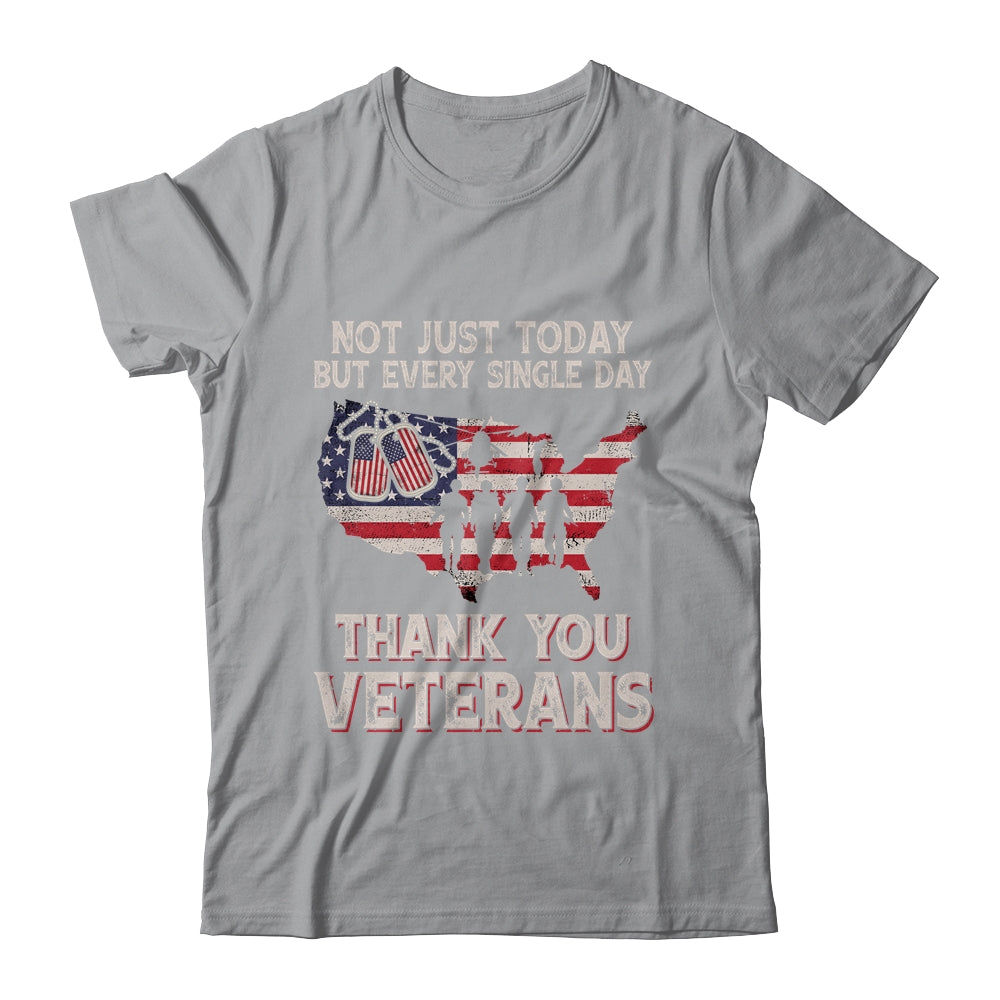 Not Just Today But Every Single Day Thank You Veterans Shirt & Hoodie | teecentury