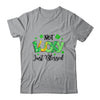 Not Lucky Just Blessed With Horseshoe St Patrick Day T-Shirt & Hoodie | Teecentury.com