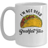 Not Your Breakfast Taco Funny Mug | teecentury