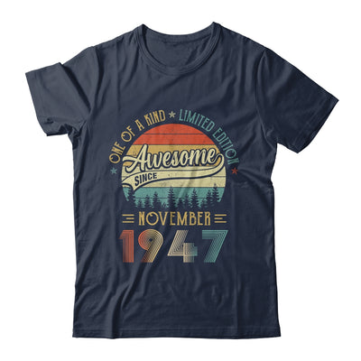 November 1947 Vintage 75 Years Old Retro 75th Birthday T-Shirt & Hoodie | Teecentury.com