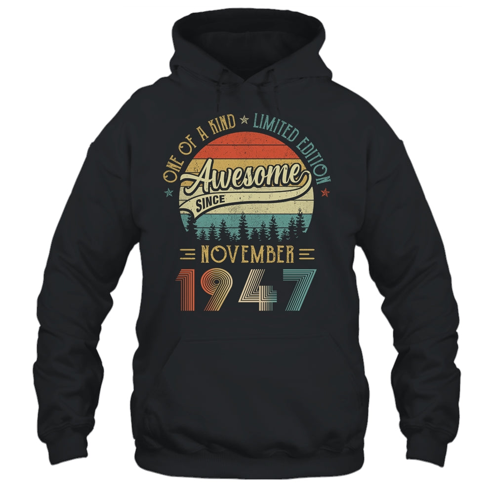 November 1947 Vintage 75 Years Old Retro 75th Birthday T-Shirt & Hoodie | Teecentury.com