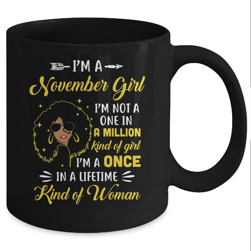 November Birthday Gifts I'm A Queen Black Women Girl Mug Coffee Mug | Teecentury.com