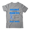 November Is Diabetes Awareness Month Diabetic Blue Ribbon Shirt & Hoodie | teecentury