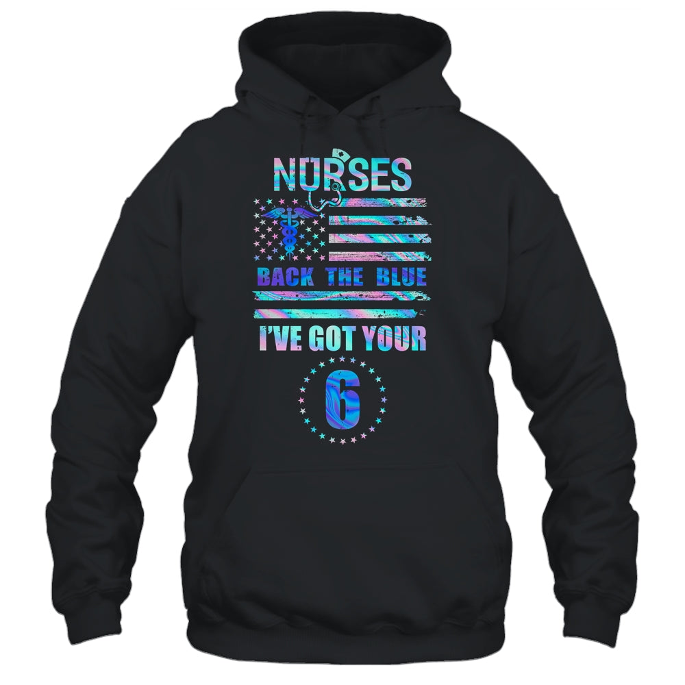 Nurses Back The Blue I've Got Your Six Nurse Show Support T-Shirt & Hoodie | Teecentury.com