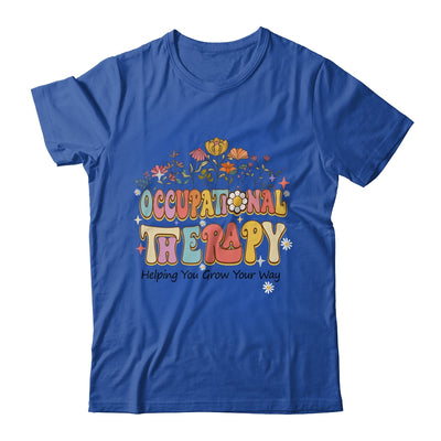 Occupational Therapy Helping You Grow Your Groovy Shirt & Hoodie | teecentury