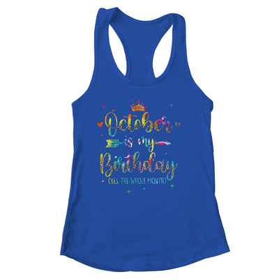 October Is My Birthday Yes The Whole Month Tie Dye Leopard Shirt & Tank Top | teecentury