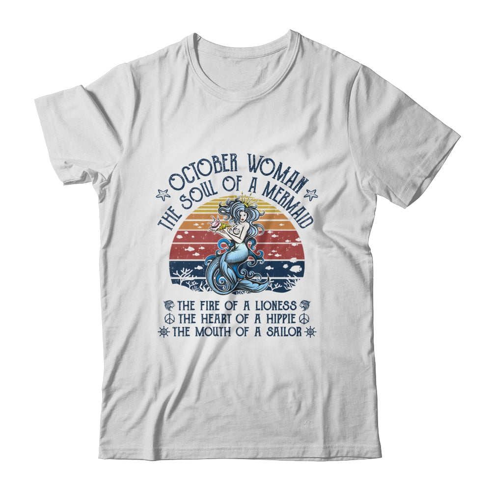 October Woman The Soul Of A Mermaid Vintage Birthday Gift T-Shirt & Tank Top | Teecentury.com