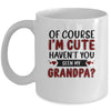 Of Course Im Cute Havent You Seen My Grandpa Red Plaid Mug Coffee Mug | Teecentury.com