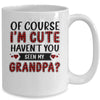 Of Course Im Cute Havent You Seen My Grandpa Red Plaid Mug Coffee Mug | Teecentury.com