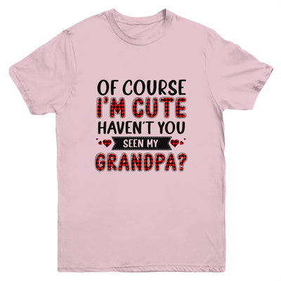 Of Course Im Cute Havent You Seen My Grandpa Red Plaid Youth Youth Shirt | Teecentury.com