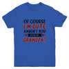 Of Course Im Cute Havent You Seen My Grandpa Red Plaid Youth Youth Shirt | Teecentury.com