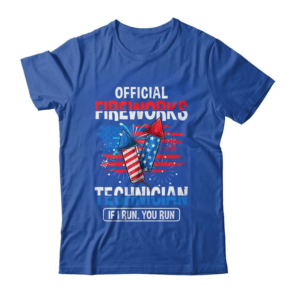 Official Fireworks Technician If I Run You Run 4th Of July Shirt & Tank Top | teecentury