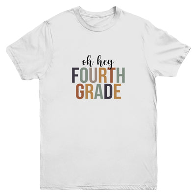 Oh Hey 4th Fourth Grade Back To School For Student Youth Youth Shirt | Teecentury.com