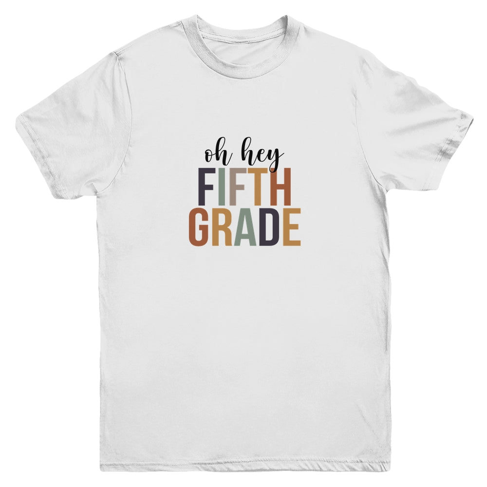 Oh Hey 5th Fifth Grade Back To School For Student Youth Youth Shirt | Teecentury.com