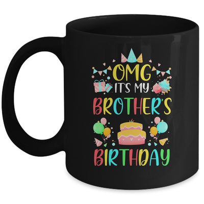 Omg It's My Brother's Birthday Party Family Mug Coffee Mug | Teecentury.com