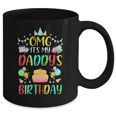 Omg It's My Daddy's Birthday Party Family Mug Coffee Mug | Teecentury.com