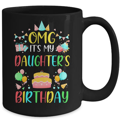 Omg It's My Daughter's Birthday Party Family Mug Coffee Mug | Teecentury.com