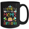Omg It's My Mom's Birthday Party Family Mug Coffee Mug | Teecentury.com