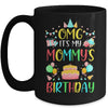 Omg It's My Mommy's Birthday Party Family Mug Coffee Mug | Teecentury.com