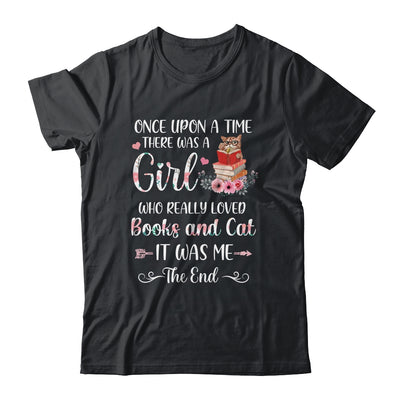 Once upon a time there was a girl who loved cats and books Shirt & Tank Top | teecentury