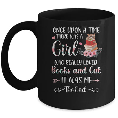 Once upon a time there was a girl who loved cats and books Mug | teecentury