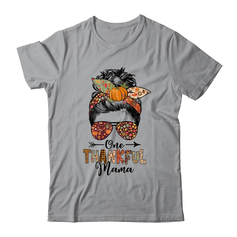 One Thankful Mama Funny Messy Bun Fall Autumn Thanksgiving Shirt & Hoodie | teecentury