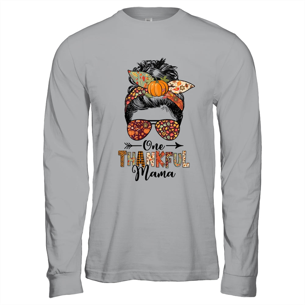 One Thankful Mama Funny Messy Bun Fall Autumn Thanksgiving Shirt & Hoodie | teecentury
