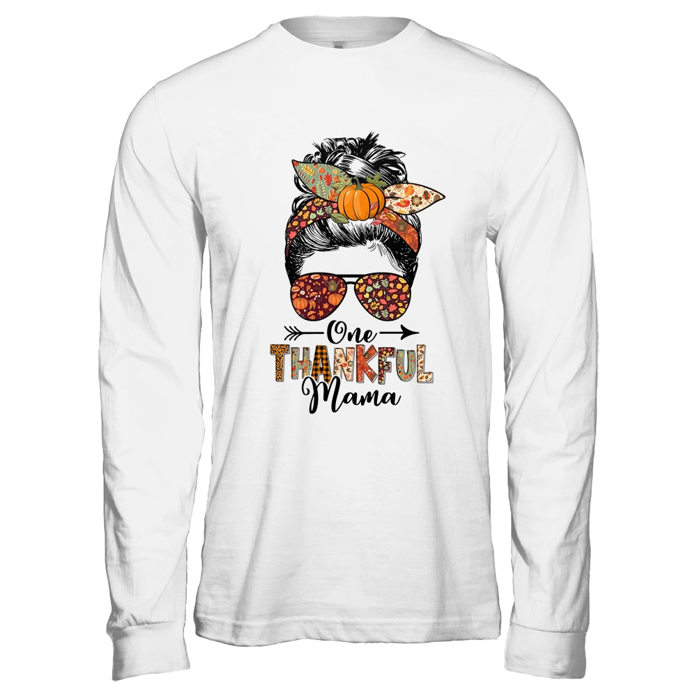 One Thankful Mama Funny Messy Bun Fall Autumn Thanksgiving Shirt & Hoodie | teecentury