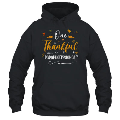 One Thankful School Paraprofessional Fall Thanksgiving T-Shirt & Hoodie | Teecentury.com