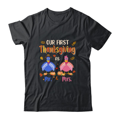 Our First Thanksgiving Mr And Mrs Couple Married Turkey T-Shirt & Hoodie | Teecentury.com
