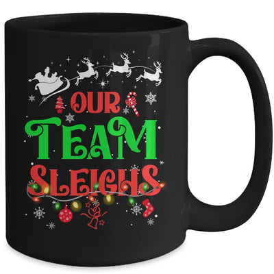 Our Team Sleighs Christmas Reindeers Santas Workers Office Mug | teecentury