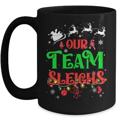 Our Team Sleighs Christmas Reindeers Santas Workers Office Mug | teecentury