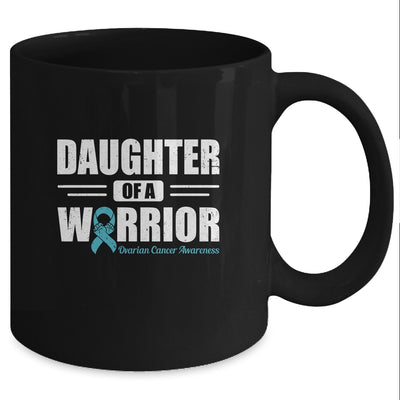 Ovarian Cancer Awareness Daughter Of A Warrior Teal Gift Coffee Mug | Teecentury.com