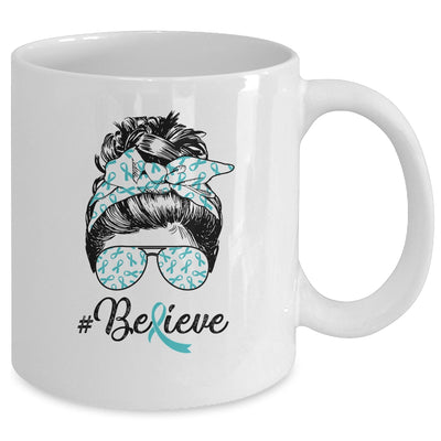 Ovarian Cancer Awareness Messy Bun Warrior Believe Teal Mug Coffee Mug | Teecentury.com