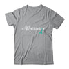Ovarian Cancer Warrior Ovarian Cancer Awareness Teal Ribbon Shirt & Tank Top | teecentury