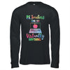 PE Teachers Can Do Virtually Anything T-Shirt & Hoodie | Teecentury.com