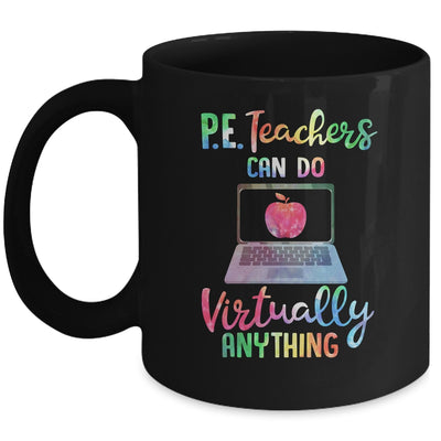 PE Teachers Can Do Virtually Anything Mug Coffee Mug | Teecentury.com