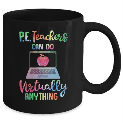 PE Teachers Can Do Virtually Anything Mug Coffee Mug | Teecentury.com