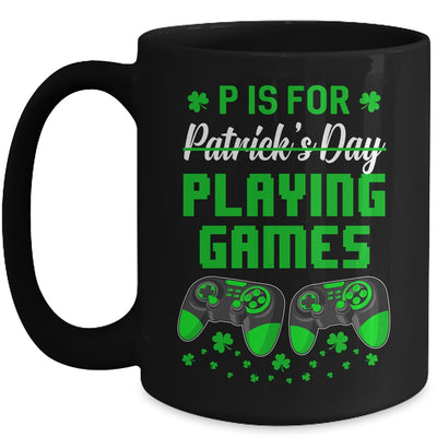 P Is For Playing Games St Patricks Day Funny Gamer Boys Kids Mug Coffee Mug | Teecentury.com