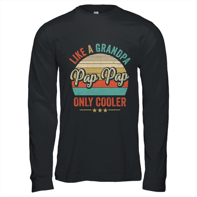 Pap Pap Like A Grandpa Only Cooler Vintage Dad Fathers Day Shirt & Hoodie | teecentury